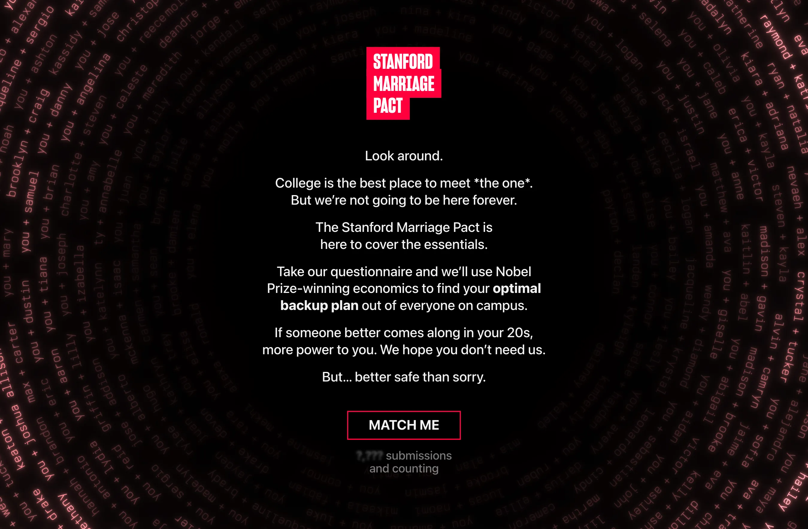 The Marriage Pact is a yearly tradition where students are matched with their theoretically ideal partner.